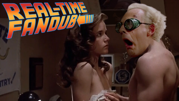 "Marty's mom was KINKY" - Back to the Future Re-Enacted From Memory - a Real-Time Fandub