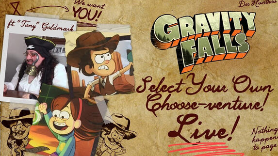 YOU Choose OUR Own Gravity Falls Adventure (ft. Tony Goldmark) - Gravity Falls Time Pirates Treasure